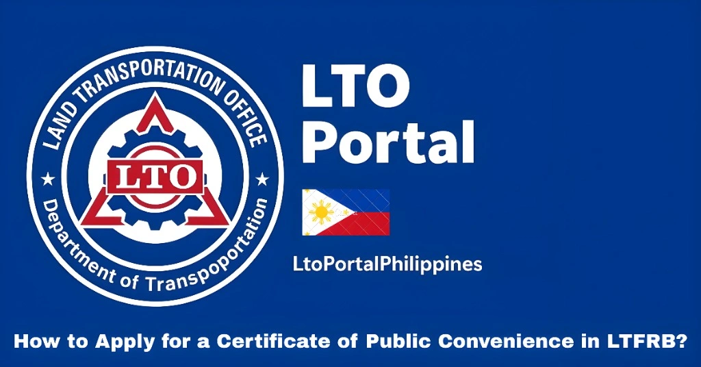 How to Apply for a Certificate of Public Convenience in LTFRB?